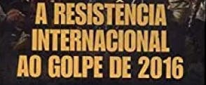A classe trabalhadora e a resistência ao golpe de 2016