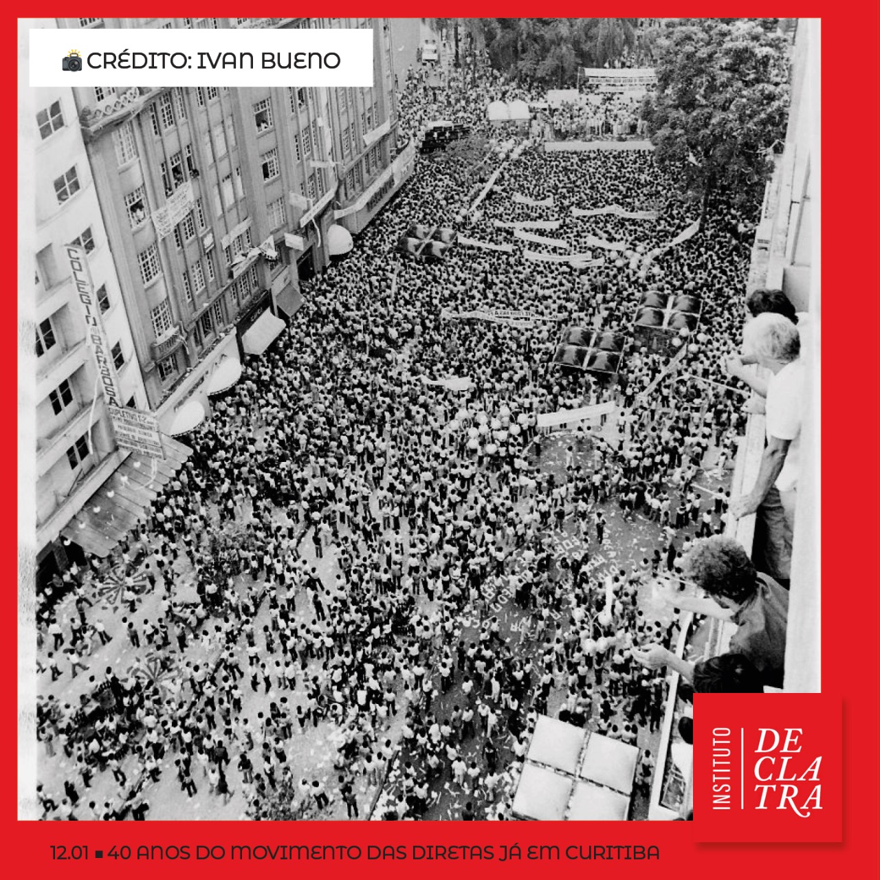 40 anos das Diretas Já em Curitiba, uma inspiração para o Museu da Democracia