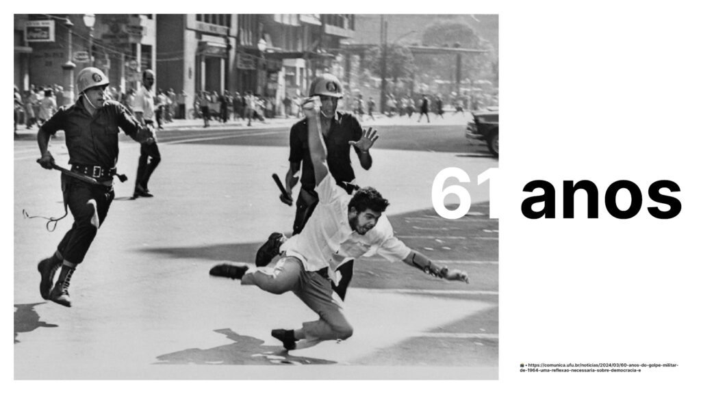 Há 61 anos o Brasil sofria com o Golpe Militar e a ditadura.